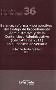 portada Balance, reforma y perspectivas del Código de Procedimiento Administrativo y de lo Contencioso Administrativo (Ley 1437 de 2011) en su décimo aniversario