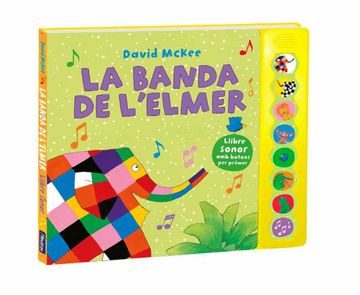 portada La Banda de l Elmer (l Elmer. Llibre de Sons) (in Catalá)