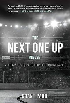 portada The Next one up Mindset: How to Prepare for the Unknown (en Inglés)
