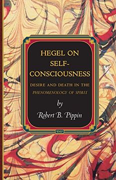 portada Hegel on Self-Consciousness: Desire and Death in the Phenomenology of Spirit (Princeton Monographs in Philosophy) (en Inglés)