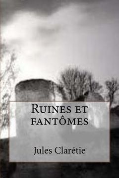 portada Ruines et fantomes (en Francés)