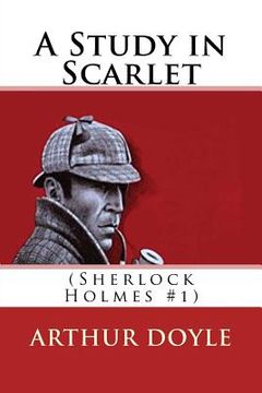 portada A Study in Scarlet: (Sherlock Holmes #1) (en Inglés)