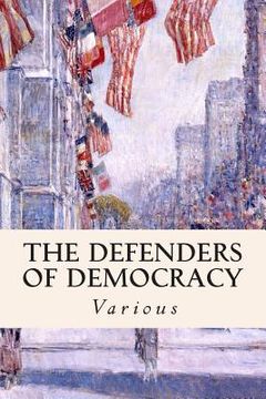portada The Defenders of Democracy (en Inglés)