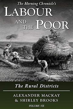 portada Labour and the Poor Volume Vii: The Rural Districts (7) (The Morning Chronicle'S Labour and the Poor) (in English)