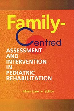 portada Family-Centred Assessment and Intervention in Pediatric Rehabilitation (en Inglés)