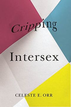 portada Cripping Intersex (Disability Culture and Politics) (en Inglés)