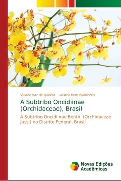 portada A Subtribo Oncidiinae (Orchidaceae), Brasil (en Portugués)