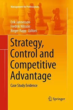 portada Strategy, Control and Competitive Advantage: Case Study Evidence (Management for Professionals) (en Inglés)