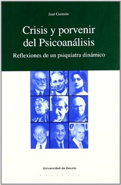 portada Crisis y Porvenir del Psicoanálisis: Reflexiones de un Psiquiatra Dinámico (in Spanish)