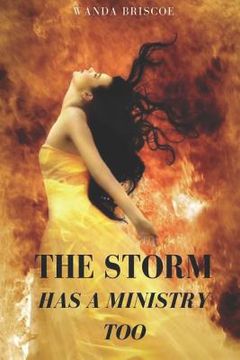portada The Storm Has A Ministry Too (en Inglés)