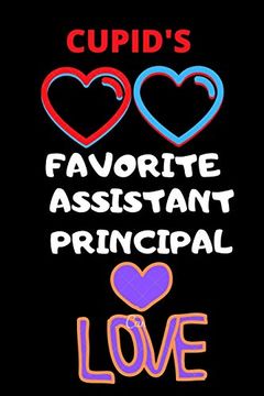 portada Cupid's Favorite Assistant Principal Love: Womens Funny Cute Valentines day Gift for Assistant Principal , Valentines Gift 