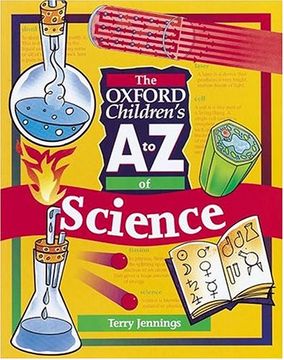 portada The Oxford Children's a to z of Science (The Oxford Children's A-Z) (en Inglés)