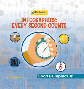 portada Infographics: Every Second Counts (en Inglés)