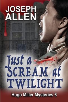 portada Just a Scream at Twilight (en Inglés)