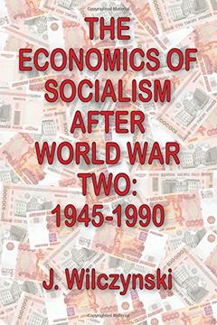 portada The Economics of Socialism After World war Two: 1945-1990 (en Inglés)