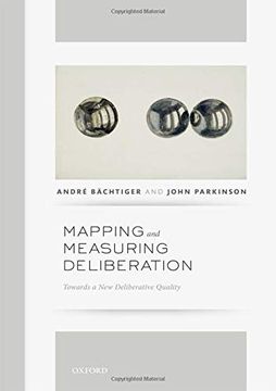 portada Mapping and Measuring Deliberation: Towards a new Deliberative Quality (in English)