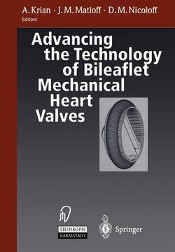 portada advancing the technology of bileaflet mechanical heart valves (en Inglés)