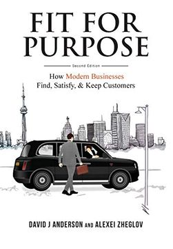 portada Fit for Purpose: How Modern Businesses Find, Satisfy, & Keep Customers (en Inglés)