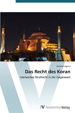 portada Das Recht des Koran: Islamisches Strafrecht in der Gegenwart