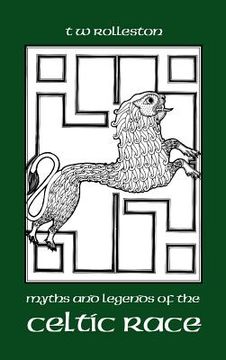 portada Myths and Legends of the Celtic Race (in English)