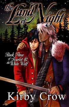 portada The Land of Night: Book Three of Scarlet and the White Wolf (en Inglés)