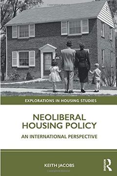 portada Neoliberal Housing Policy (Explorations in Housing Studies) (in English)