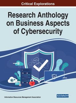 portada Research Anthology on Business Aspects of Cybersecurity (en Inglés)