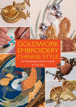 portada Goldwork Embroidery Chinese Style: An Illustrated Stitch Guide (in English)