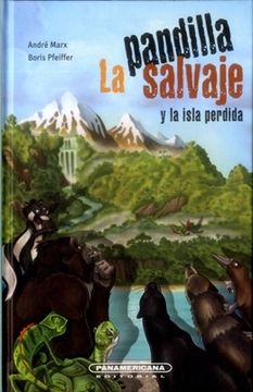 portada La Pandilla Salvaje y la Isla Perdida (in Spanish)