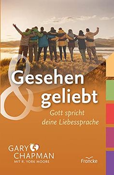 portada Gesehen und Geliebt: Gott Spricht Deine Liebessprache (en Alemán)