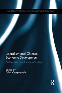 portada Liberalism and Chinese Economic Development (Routledge Studies in the Modern World Economy) (in English)