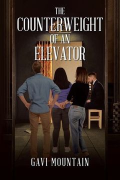 portada The Counterweight of an Elevator (en Inglés)