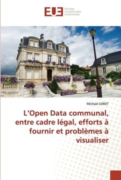 portada L'Open Data communal, entre cadre légal, efforts à fournir et problèmes à visualiser (en Francés)