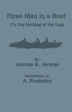 portada Three Men in a Boat (to Say Nothing of the Dog) (in English)