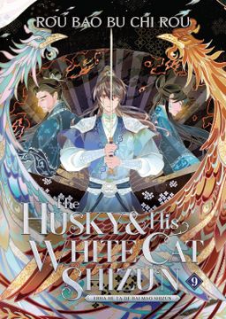 portada The Husky and His White Cat Shizun: Erha He Ta De Bai Mao Shizun (Novel) Vol. 9 (en Inglés)