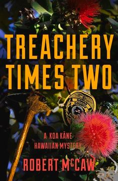 portada Treachery Times two (4) (Koa Kane Hawaiian Mystery) (en Inglés)