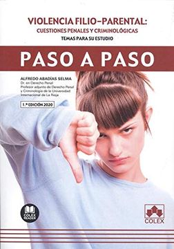 portada Violencia Filio-Parental: Cuestiones Penales y Criminológicas: Temas Para su Estudio: 1 (Paso a Paso)
