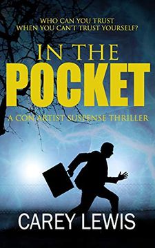 portada In the Pocket: A con Artist Suspense Thriller (en Inglés)
