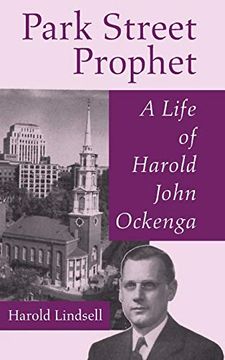 portada Park Street Prophet: A Life of Harold John Ockenga (en Inglés)