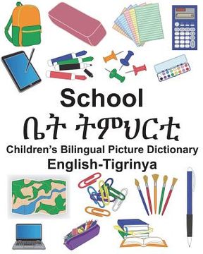 portada English-Tigrinya School Children's Bilingual Picture Dictionary (en Inglés)