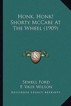 portada honk, honk! shorty mccabe at the wheel (1909) (in English)