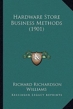 portada hardware store business methods (1901) (en Inglés)