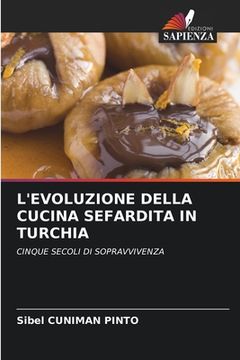 portada L'Evoluzione Della Cucina Sefardita in Turchia (in Italian)