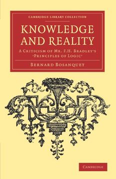 portada Knowledge and Reality: A Criticism of mr f. H. Bradley's 'principles of Logic' (Cambridge Library Collection - Philosophy) (en Inglés)