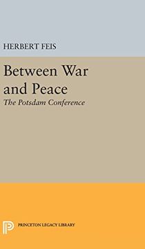 portada Between war and Peace: The Potsdam Conference (Princeton Legacy Library) 