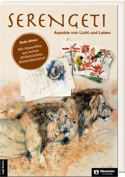 portada Serengeti - Aspekte von Licht und Leben: Mit Aquarellen aus Seienen Afrikanischen Skizzenbüchern