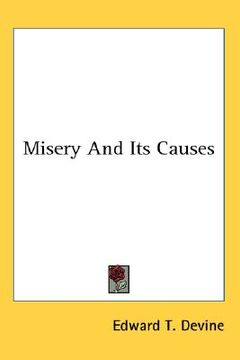 portada misery and its causes (in English)