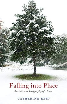 portada Falling Into Place: An Intimate Geography of Home (in English)