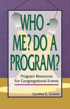 portada who--me? do a program?: program resources for congregational events (en Inglés)
