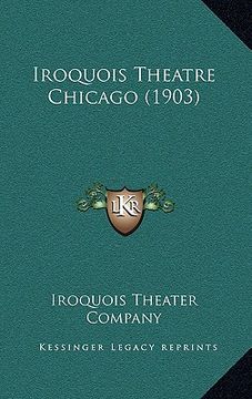 portada iroquois theatre chicago (1903) (en Inglés)